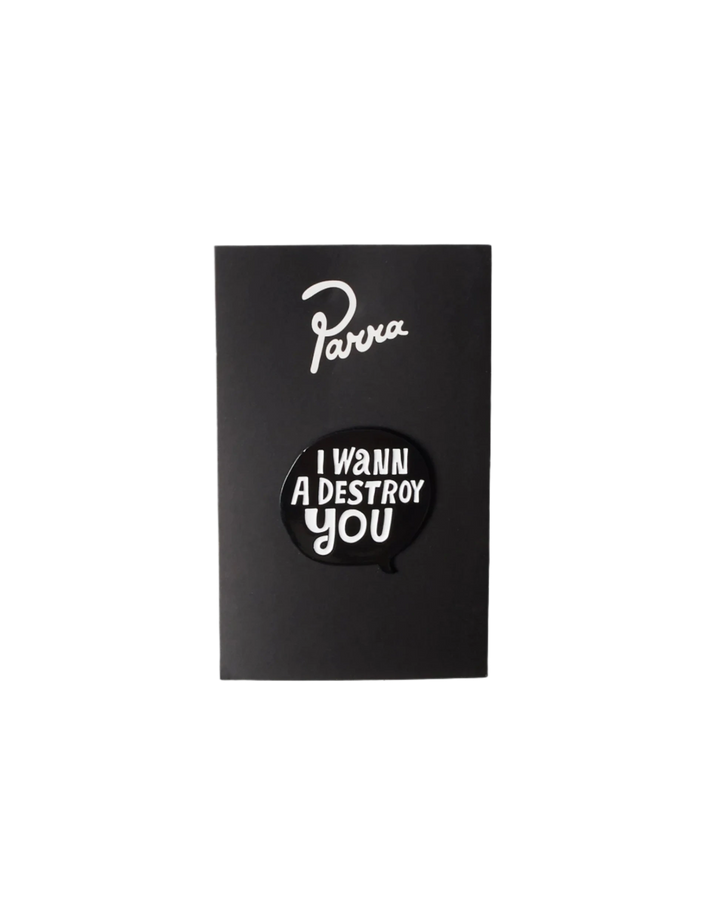 DESTROY YOU ENAMEL PIN BLACK